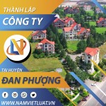 Dịch vụ thành lập công ty tại huyện Đan Phượng Hà Nội