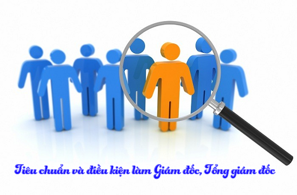 Tiêu chuẩn, điều kiện của Giám đốc, TGĐ doanh nghiệp nhà nước